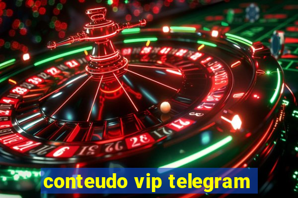 conteudo vip telegram